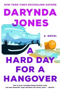 Featured image for Zusammenfassung von „A Hard Day for a Hangover“ von Darynda Jones