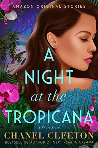 Featured image for "Zusammenfassung von 'Eine Nacht im Tropicana' von Chanel Cleeton"