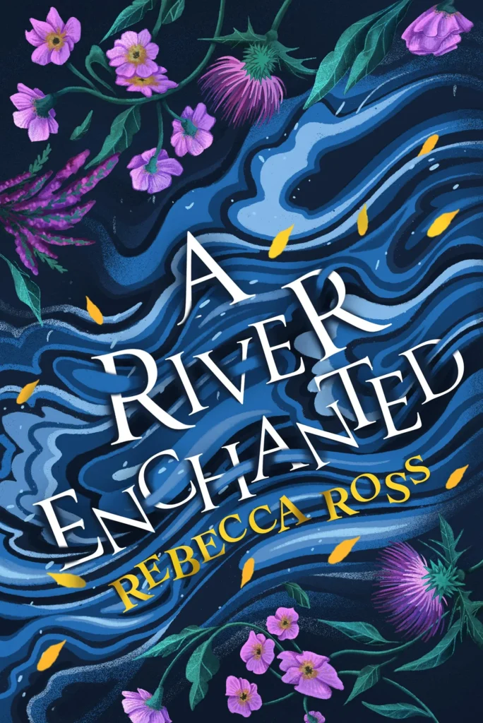 Featured image for Zusammenfassung von 'A River Enchanted' von Rebecca Ross