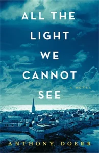 Featured image for Zusammenfassung von 'Alles Licht, das wir nicht sehen' von Anthony Doerr