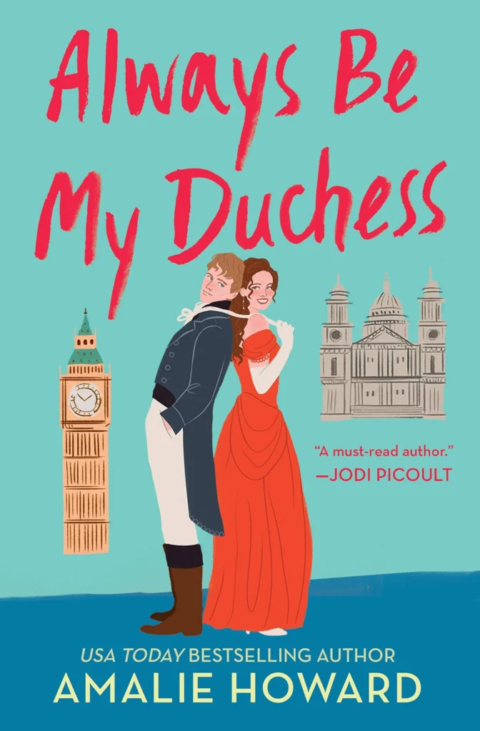 Featured image for Zusammenfassung von 'Always Be My Duchess' von Amalie Howard