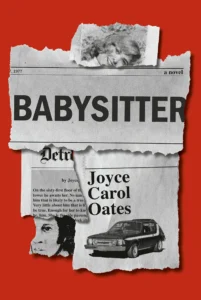 Featured image for Zusammenfassung von "Babysitter" von Joyce Carol Oates