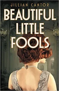 Featured image for Zusammenfassung von "Beautiful Little Fools" von Jillian Cantor