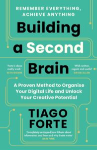 Featured image for "Zusammenfassung von 'Building a Second Brain' von Tiago Forte"