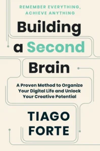 Featured image for Zusammenfassung von 'Building a Second Brain' von Tiago Forte