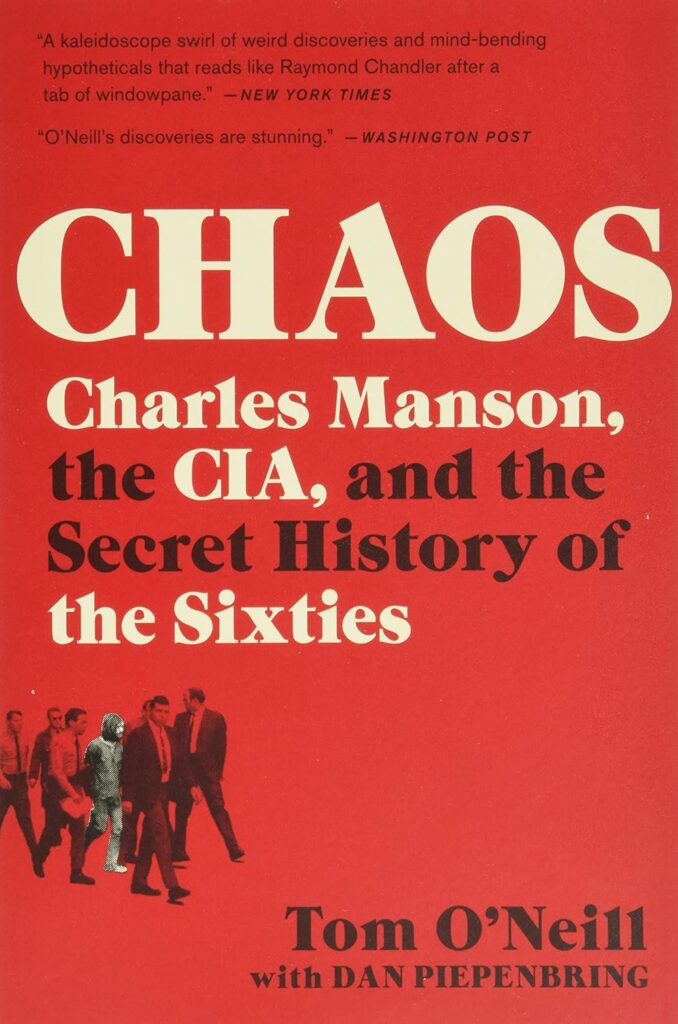 Featured image for Zusammenfassung von „Chaos: Charles Manson, die CIA und die geheime Geschichte der Sechziger“ von Tom O'Neill