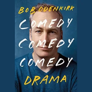 Featured image for Zusammenfassung von „Comedy Comedy Comedy Drama“ von Bob Odenkirk