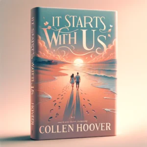 Featured image for Zusammenfassung von "It Starts with Us" von Colleen Hoover