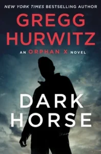 Featured image for Zusammenfassung von 'Dark Horse' von Gregg Andrew Hurwitz