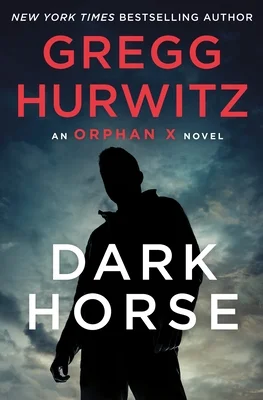 Featured image for Zusammenfassung von 'Dark Horse' von Gregg Andrew Hurwitz