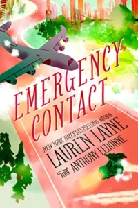 Featured image for Zusammenfassung von „Emergency Contact“ von Lauren Layne und Anthony LeDonne