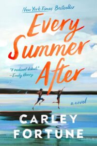 Featured image for Zusammenfassung von 'Every Summer After' von Carley Fortune