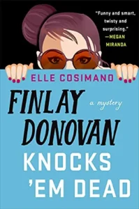 Featured image for Zusammenfassung von "Finlay Donovan schlägt sie alle" von Elle Cosimano