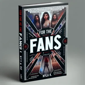 Featured image for Zusammenfassung von 'For The Fans' von Nyla K.