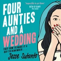 Featured image for Zusammenfassung von 'Four Aunties and a Wedding' von Jesse Q. Sutanto