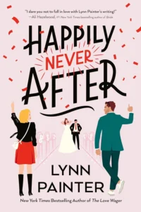 Featured image for Zusammenfassung von 'Happily Never After' von Lynn Painter