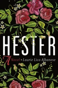 Featured image for Zusammenfassung von „Hester“ von Laurie Lico Albanese