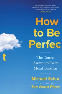 Featured image for Zusammenfassung von 'How to Be Perfect' von Michael Schur