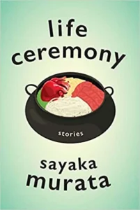 Featured image for Zusammenfassung von 'Life Ceremony' von Sayaka Murata