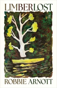 Featured image for Zusammenfassung von 'Limberlost' von Robbie Arnott