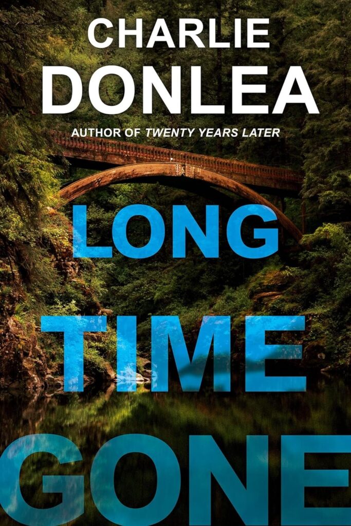 Featured image for Zusammenfassung von 'Long Time Gone' von Charlie Donlea