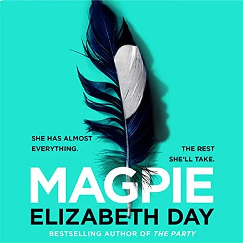 Featured image for Zusammenfassung von 'Magpie' von Elizabeth Day