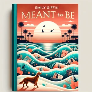Featured image for Zusammenfassung von „Meant to Be“ von Emily Giffin