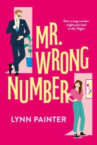 Featured image for Zusammenfassung von 'Mr. Wrong Number' von Lynn Painter