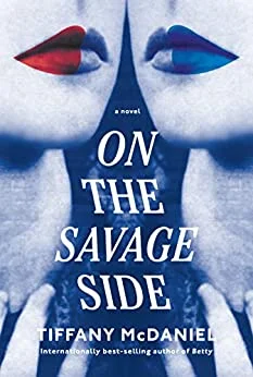 Featured image for Zusammenfassung von "On the Savage Side" von Tiffany McDaniel