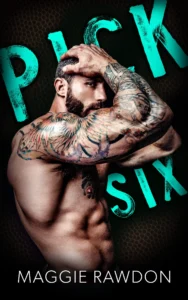 Featured image for Zusammenfassung von 'Pick Six' von Maggie Rawdon