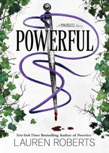 Featured image for Zusammenfassung von "Powerful: A Powerless Story" von Lauren Roberts