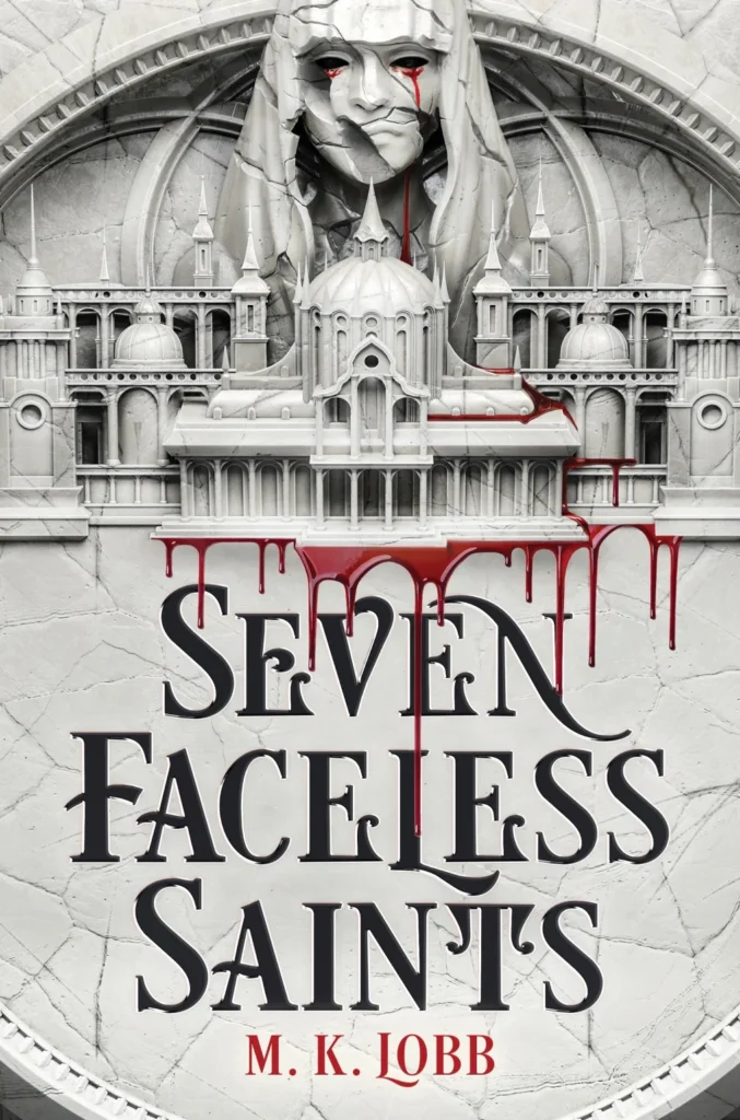 Featured image for Zusammenfassung von 'Seven Faceless Saints' von M.K. Lobb