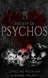 Featured image for Zusammenfassung von 'Society of Psychos' von Caroline Peckham und Susanne Valenti