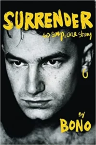 Featured image for Zusammenfassung von 'Surrender: 40 Songs, One Story' von Bono