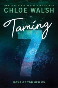 Featured image for Zusammenfassung von „Taming 7 (Boys of Tommen #5)“ von Chloe Walsh