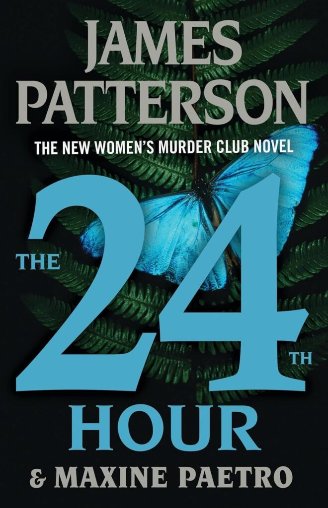 Featured image for Zusammenfassung von "Die 24. Stunde" von James Patterson und Maxine Paetro