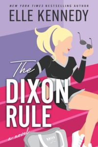 Featured image for Zusammenfassung von "The Dixon Rule" von Elle Kennedy