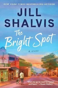 Featured image for Zusammenfassung von 'The Bright Spot' von Jill Shalvis