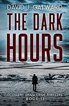 Featured image for Zusammenfassung von 'The Dark Hours' von David J. Gatward