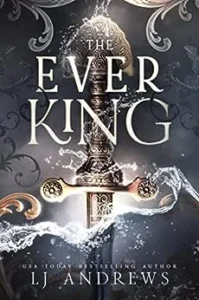 Featured image for Zusammenfassung von 'The Ever King' von L.J. Andrews