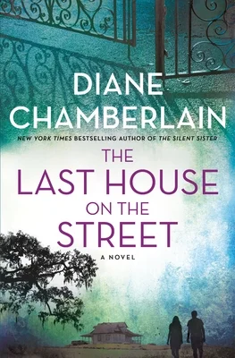 Featured image for Zusammenfassung von „Das letzte Haus an der Straße“ von Diane Chamberlain