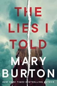 Featured image for Zusammenfassung von 'The Lies I Told' von Mary Burton