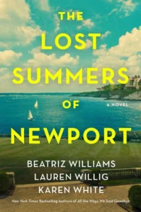 Featured image for Zusammenfassung von 'Die verlorenen Sommer von Newport' von Beatriz Williams, Lauren Willig und Karen White