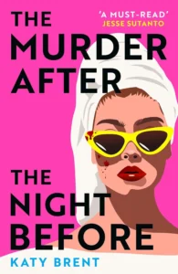 Featured image for Zusammenfassung von 'The Murder After The Night Before' von Katy Brent