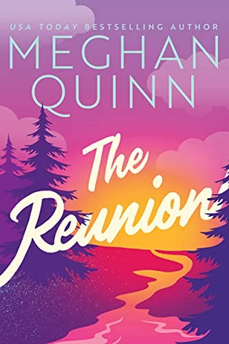 Featured image for Zusammenfassung von 'The Reunion' von Meghan Quinn