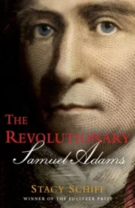 Featured image for Zusammenfassung von „Der Revolutionär: Samuel Adams“ von Stacy Schiff