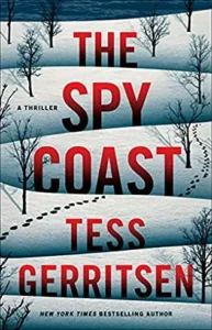 Featured image for Zusammenfassung von "The Spy Coast" von Tess Gerritsen