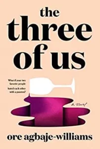 Featured image for Zusammenfassung von „The Three of Us“ von Ore Agbaje-Williams