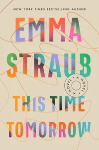 Featured image for Zusammenfassung von "This Time Tomorrow" von Emma Straub