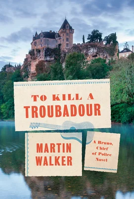 Featured image for Zusammenfassung von 'To Kill a Troubadour' von Martin Walker